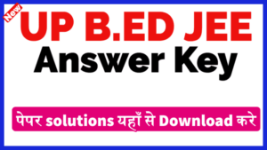 UP BEd JEE Answer Key 2023